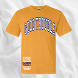 The Good Trouble T-shirt
