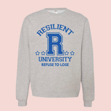 The Resilient University Sweatshirt