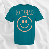 The Do It Afraid Tee