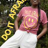 The Do It Afraid Tee